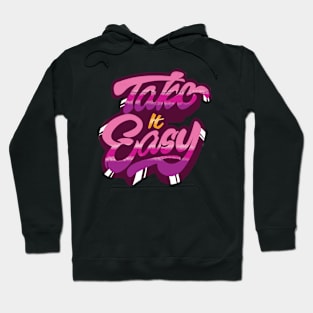 Take it Easy Hoodie